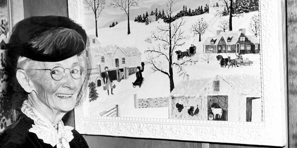 . Grandma Moses
